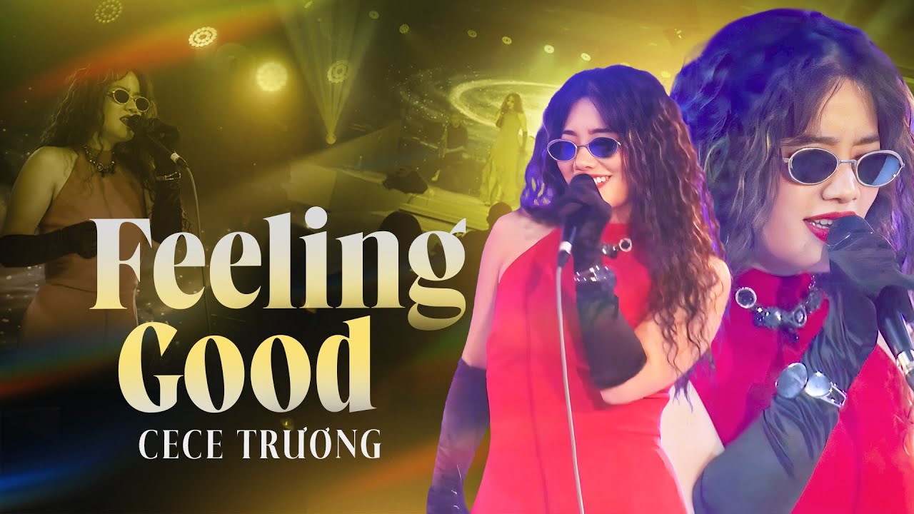 FEELING GOOD - CECE TRƯƠNG | LIVE COUNTDOWN CONCERT 2025
