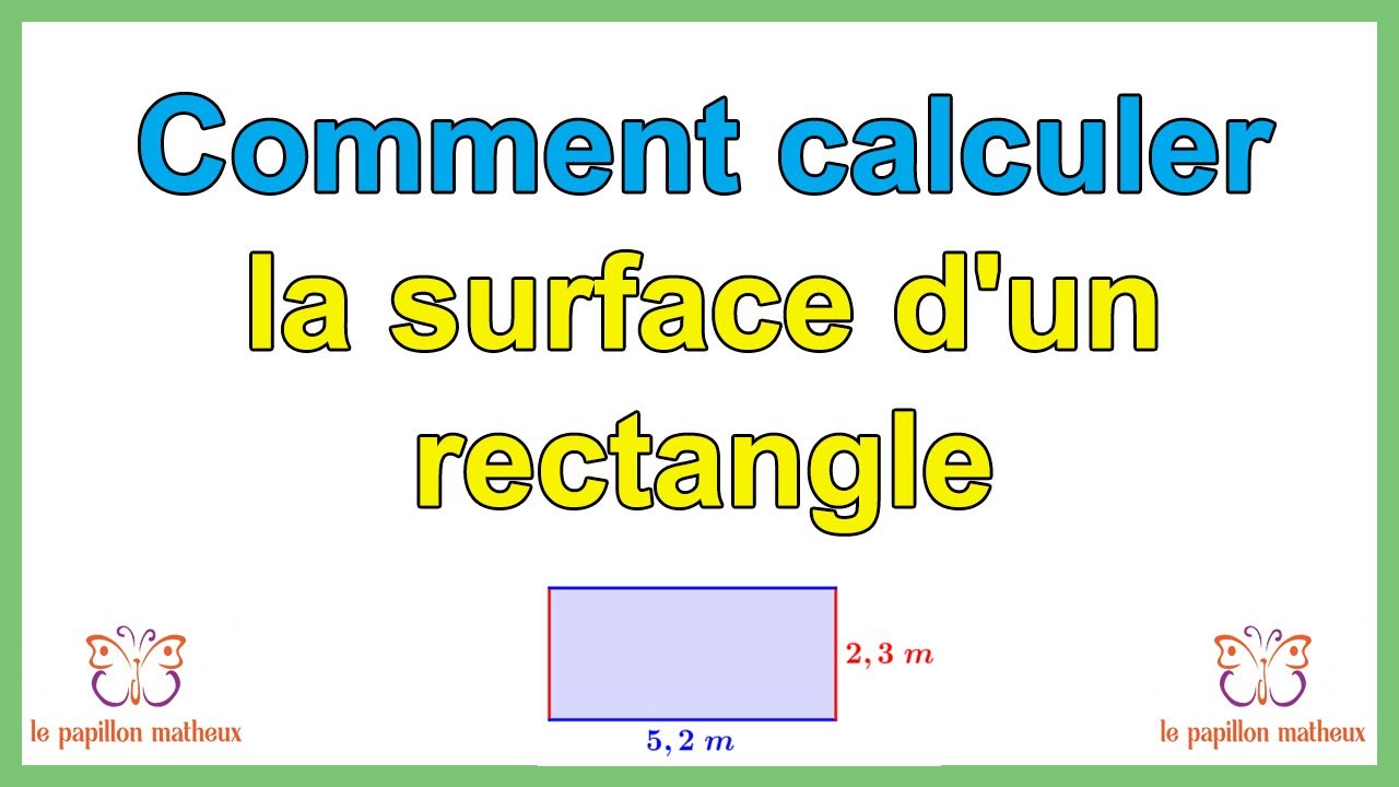 Comment calculer la surface d'un rectangle