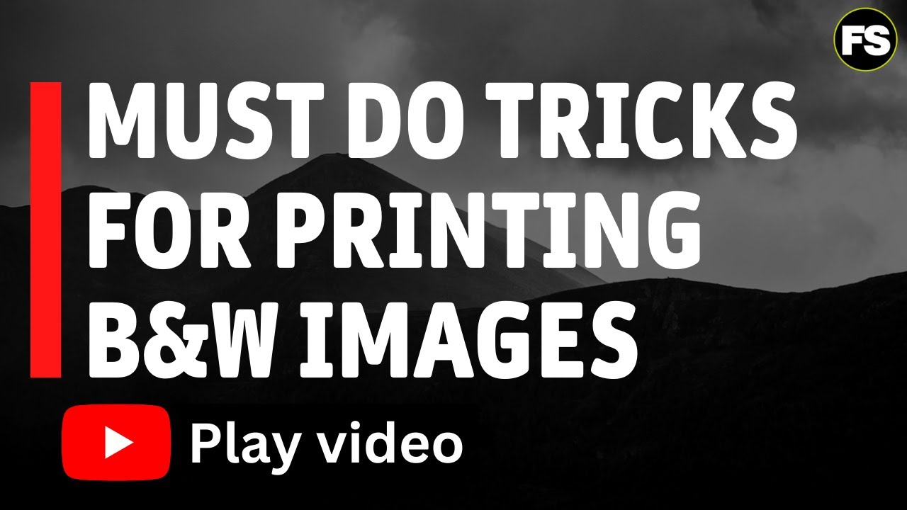 What do we need to think about printing Black and White Images