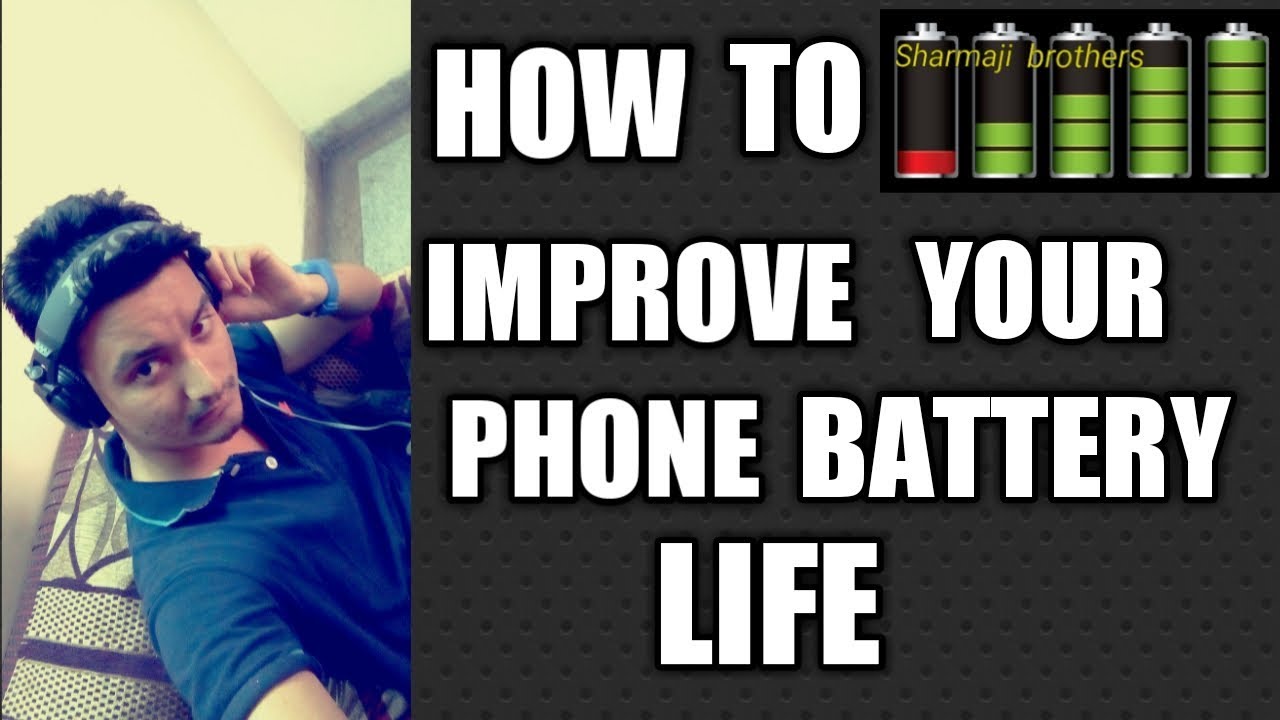 How To improve your Battery Life in hindi