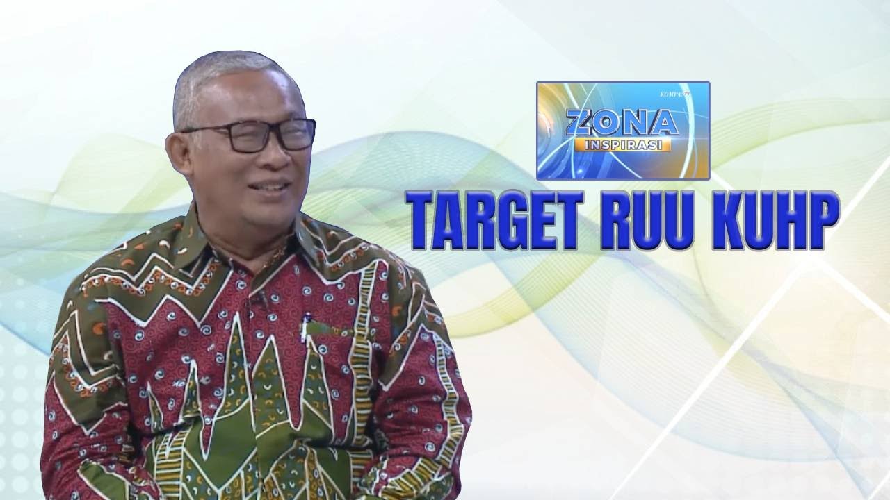 Target RUU KUHP - ZONA INSPIRASI