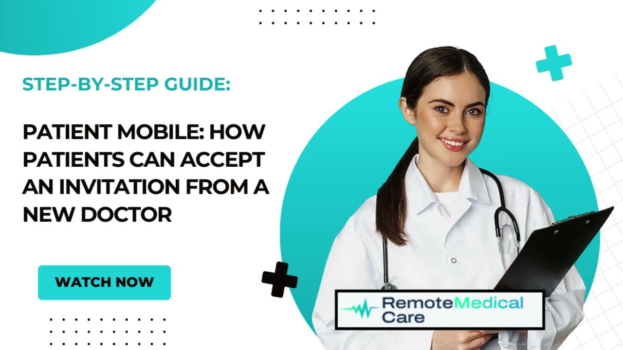 Patient Mobile - How patients Can Accept an Invitation from a New Doctor