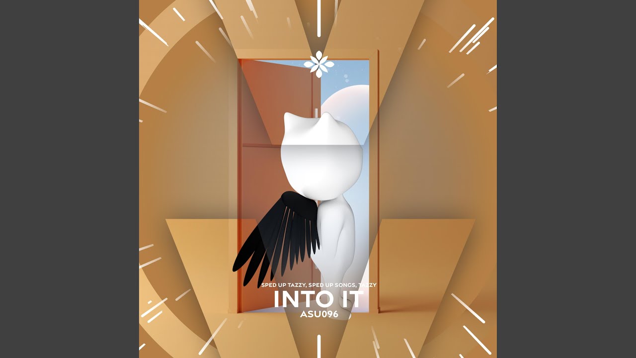 into it - sped up + reverb