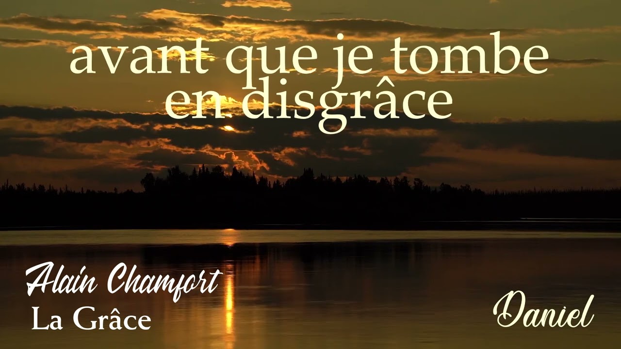 Alain Chamfort - La grâce - Une tellement belle chanson