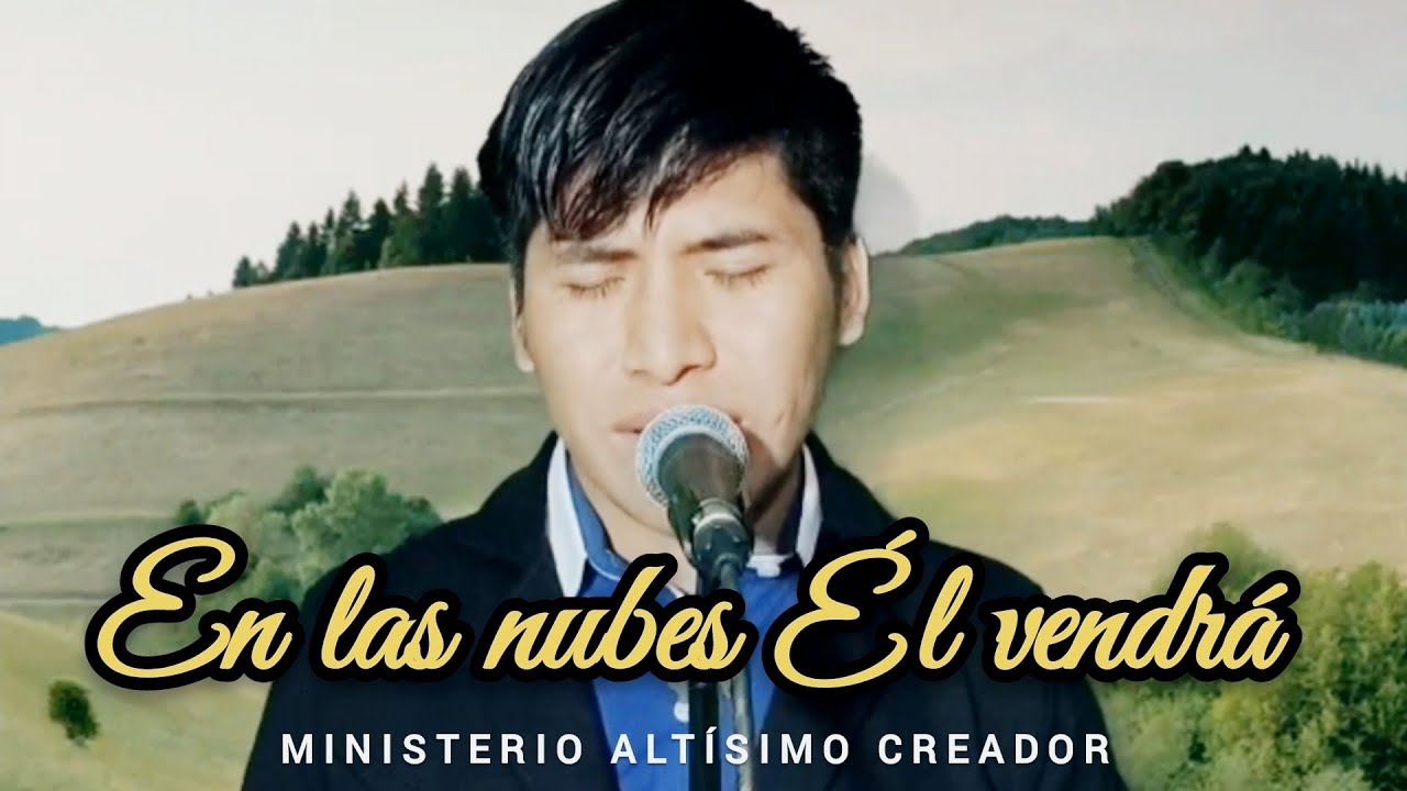 En vivo🔴 En las nubes El vendrá // Ministerio ALTÍSIMO CREADOR | Abel Palomino M. | 1 hora