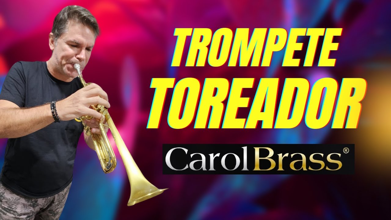 TROMPETE CAROL BRASS TOREADOR (COM DUDU QUIRINO)