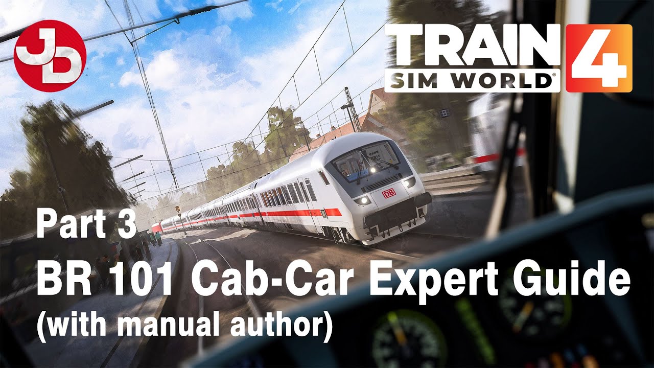 BR 101 Expert for TSW 4 | Pt. 3 - Cab-Car EXPERT GUIDE