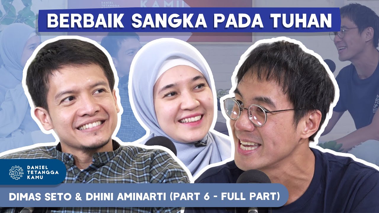 Perjalanan Kehidupan Pernikahan Dimas Seto & Dhini Aminarti #Part6 - Daniel Tetangga Kamu