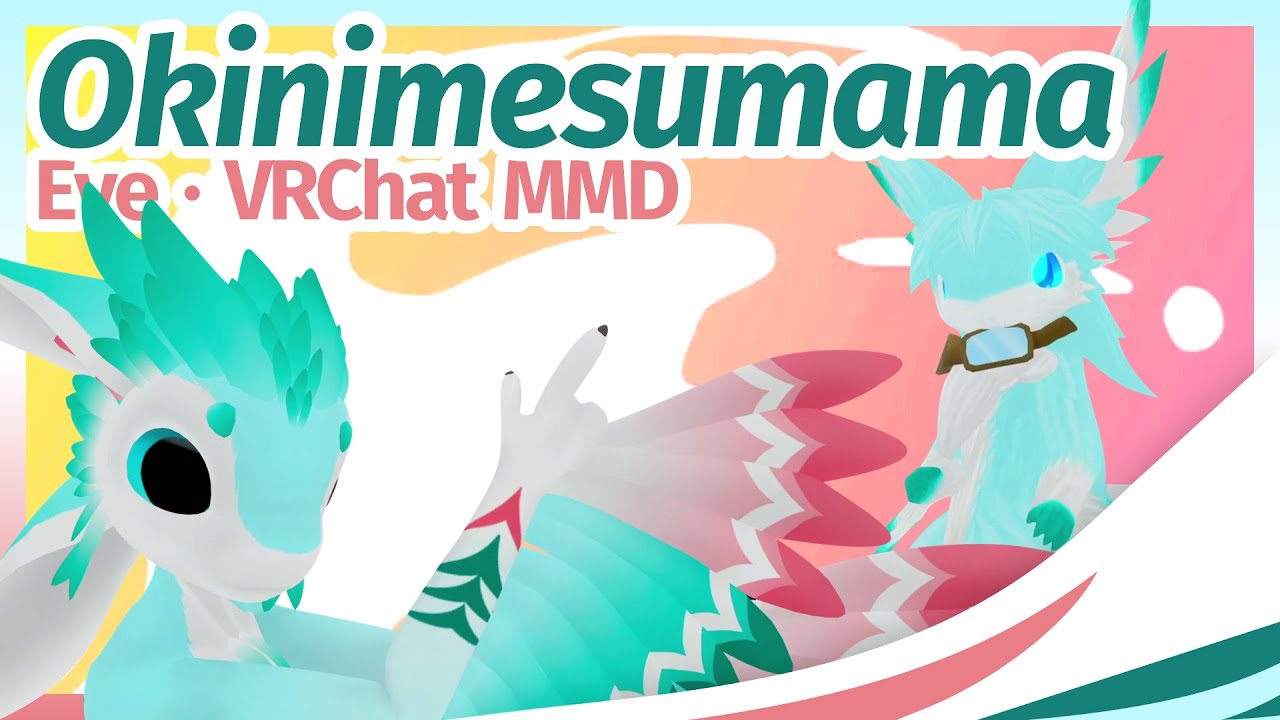 Okinimesumama - Eve | Avali (feat. Thior) | VRChat MMD