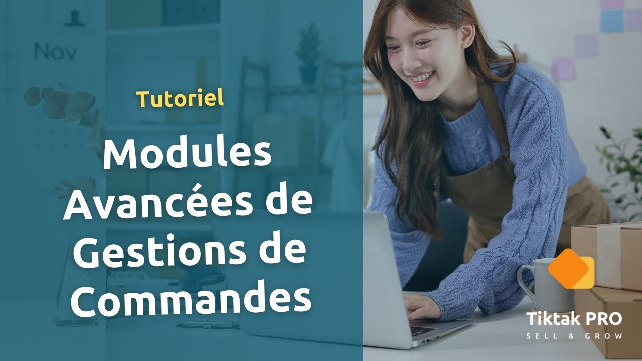 Modules avancées de gestions de commandes