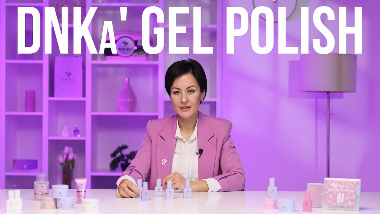 DNKa' Gel Polish - opis produktu i technika zastosowania
