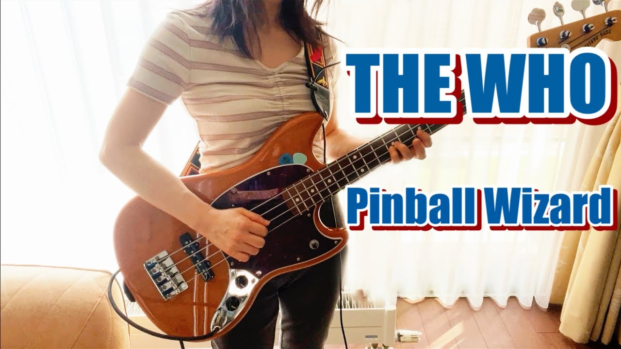 Pinball Wizard - The Who Bass Cover ムスタングベース