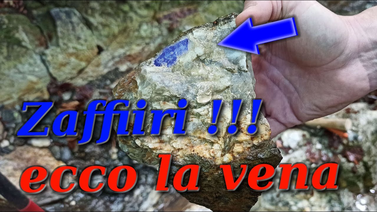 Come abbiamo fatto a trovare gli Zaffiri ?  Come abbiamo trovato la vena ?