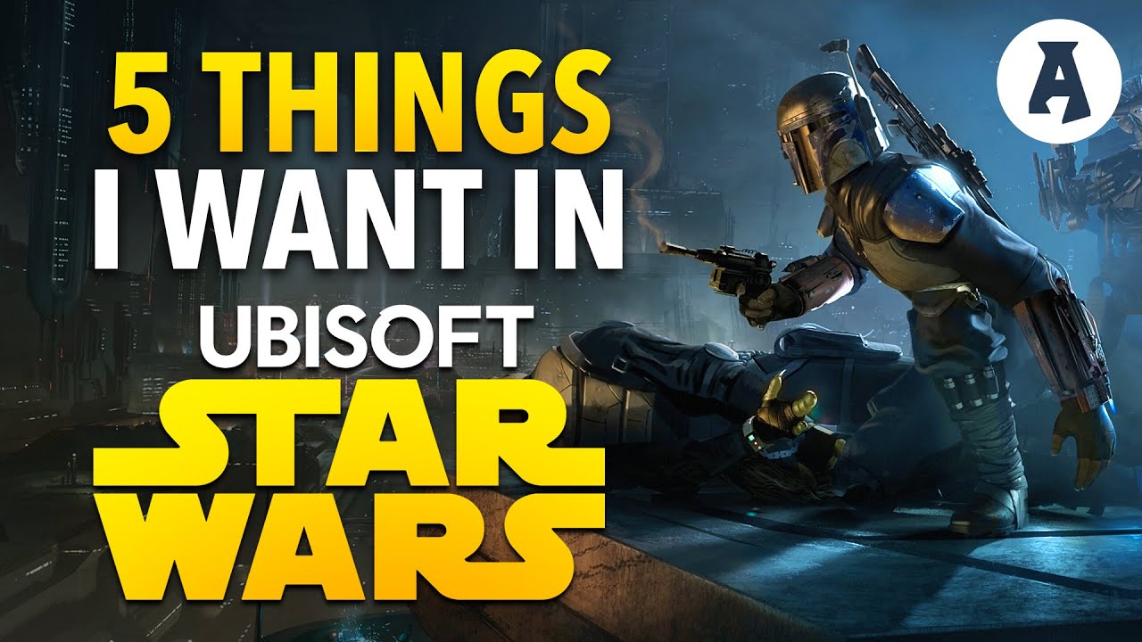 5 Things I Want In Ubisoft's Open World Star Wars Game