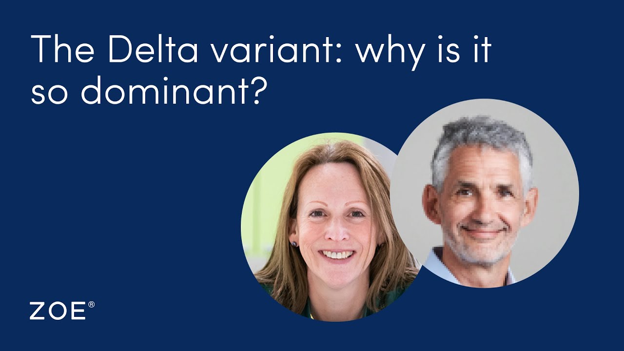 The Delta variant: Why is it so dominant?
