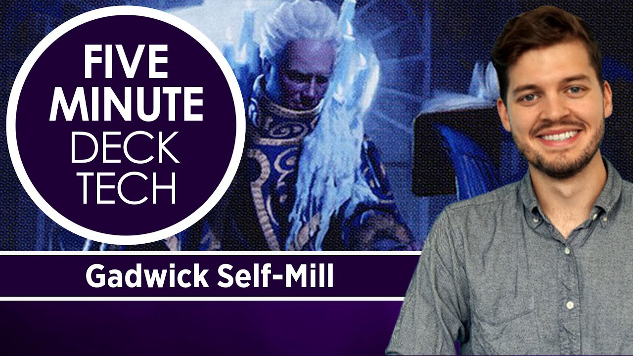 Five Minute Deck Tech: Gadwick Self-Mill