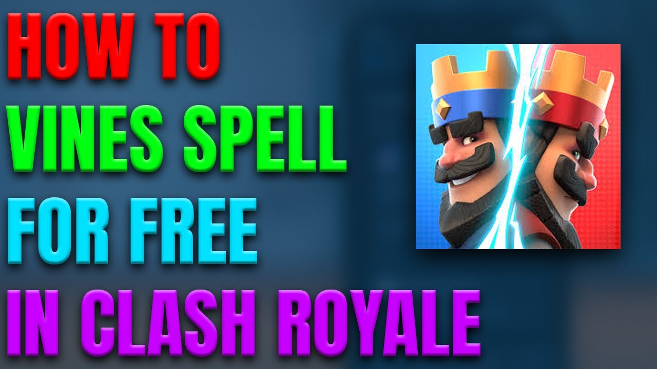 How To Get The Vine Spell FREE In Clash Royale!