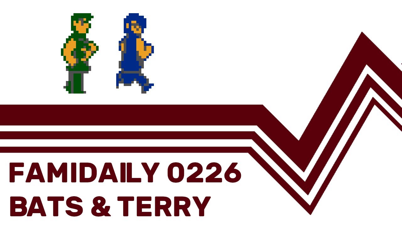 Famidaily - Episode 0226 - Bats & Terry (バツ&テリー)