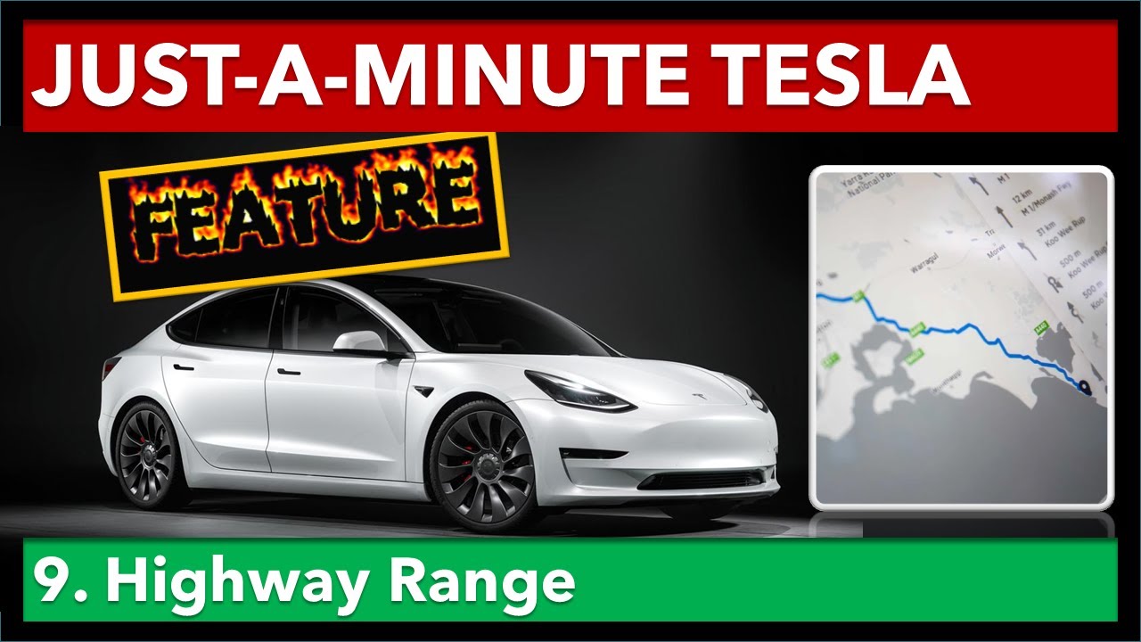Just a Minute Tesla - Real World Range