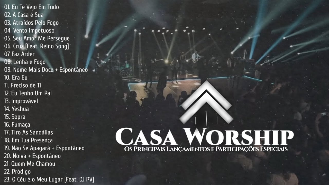 Casa Worship As Melhores [Os Principais Lan&ccedil;amentos e Participa&ccedil;&otilde;es Especiais]