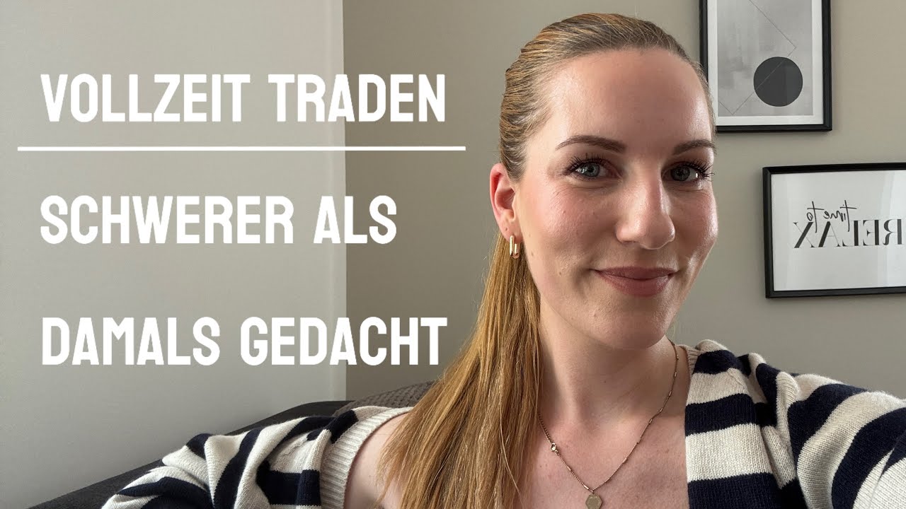 „Warum ich noch NICHT Vollzeit trade – let's be honest!