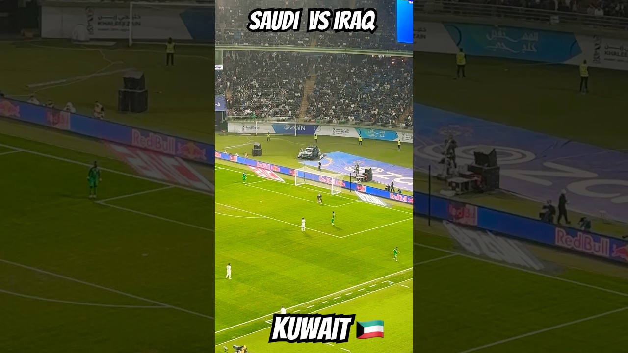 Saudi Arabia vs iraq today Match #kuwait #football #saudi #iraq 🏆🫶
