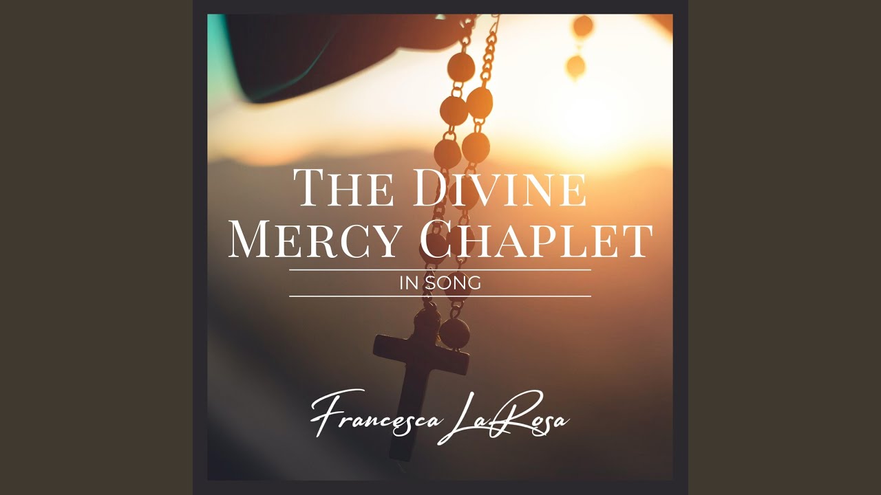 The Divine Mercy Chaplet