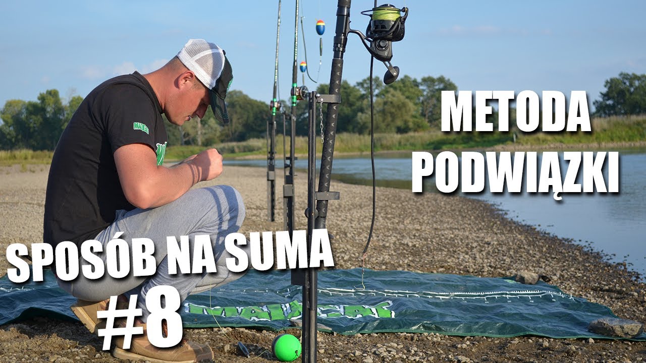Jak złowić suma z brzegu cz.3 / Metoda podwiązki i spławik żywcowy - Sposób na suma #8