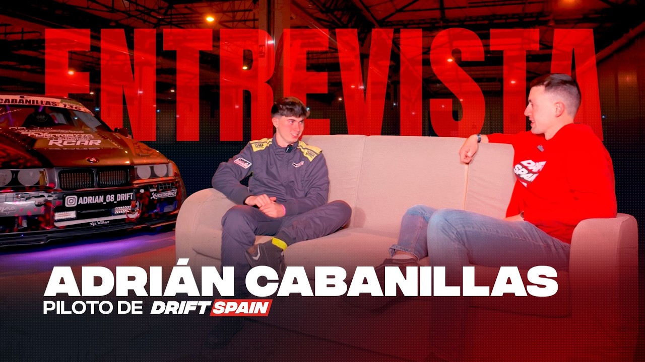 ENTREVISTA CON ADRI&Aacute;N CABANILLAS | CAMPE&Oacute;N SEMIPRO DRIFT SPAIN 2025