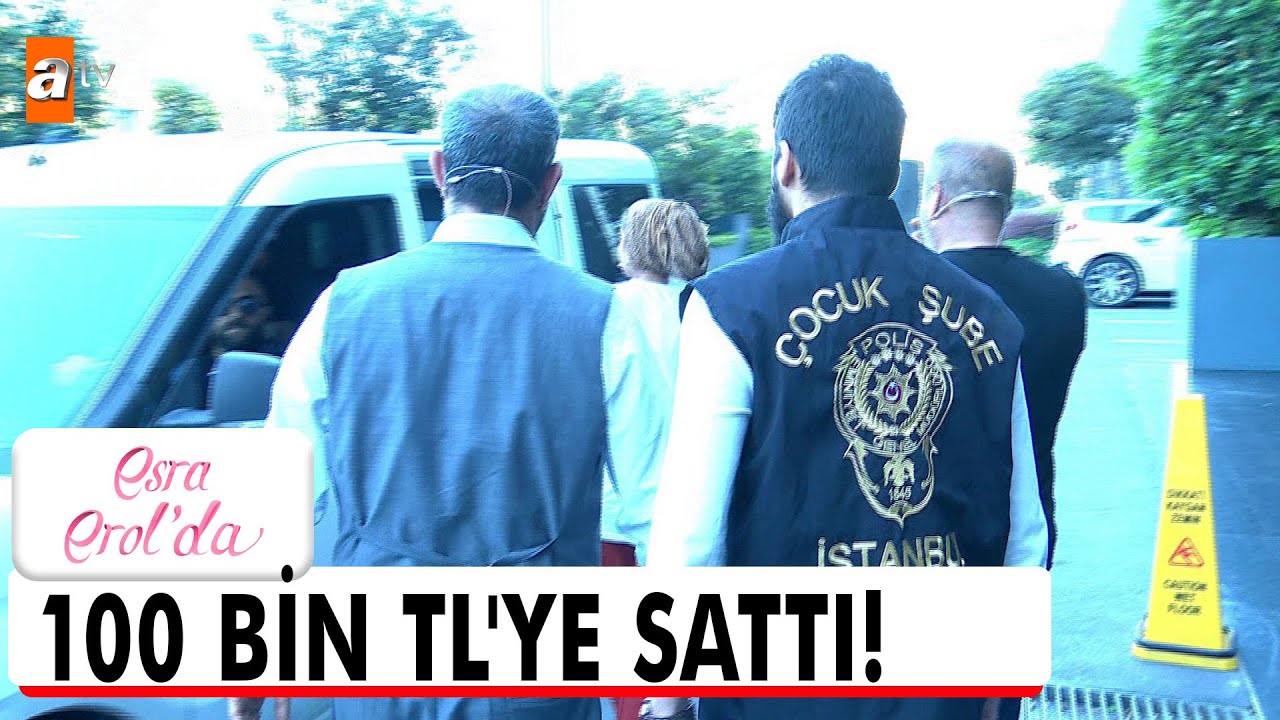 14 yaşındaki Berfin'i satan aile gözaltında! -  Esra Erol'da