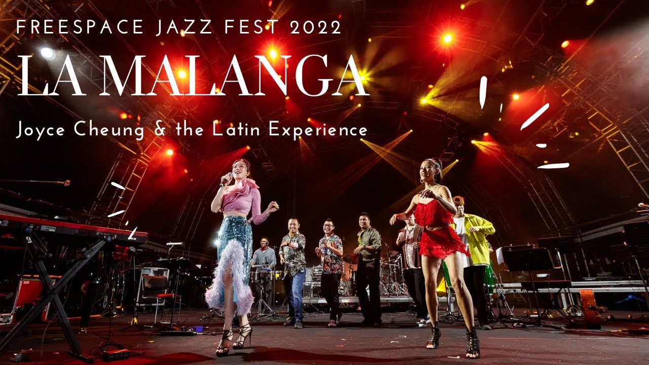 La malanga - Joyce Cheung & the Latin Experience (Freespace Jazz Festival 2022)