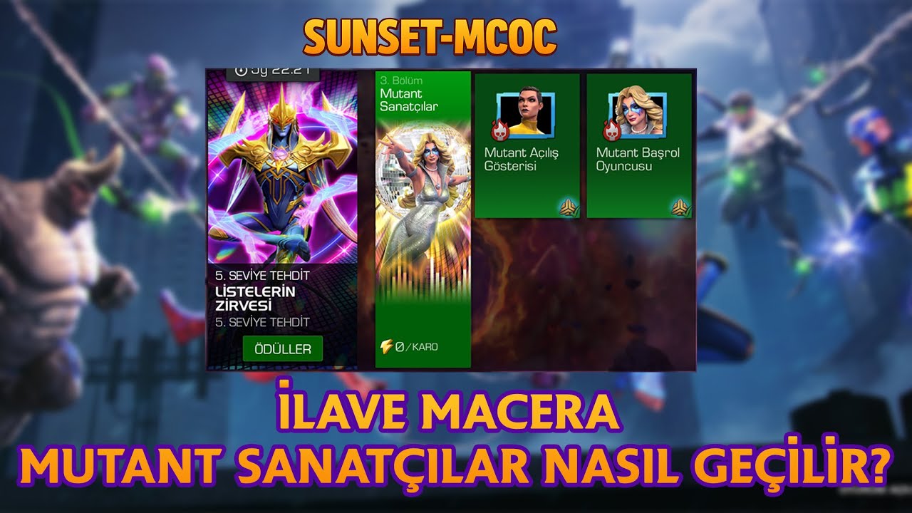 MCoC-İlave Macera Listelerin Zirvesi Mutant Bölümü Nasıl Geçilir?