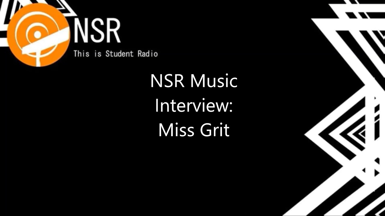 NSR Music Interview: Miss Grit