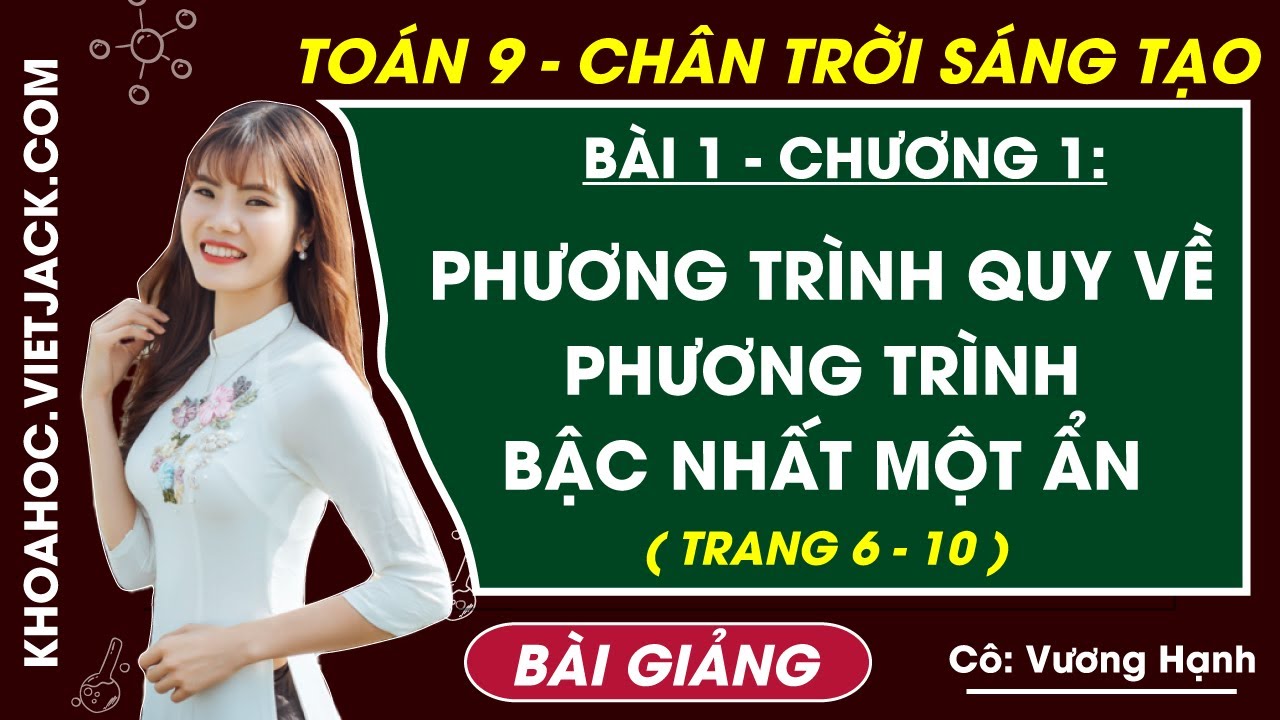 Phương trình quy về phương trình bậc nhất một ẩn | Toán 9 Chân trời sáng tạo (HAY NHẤT)