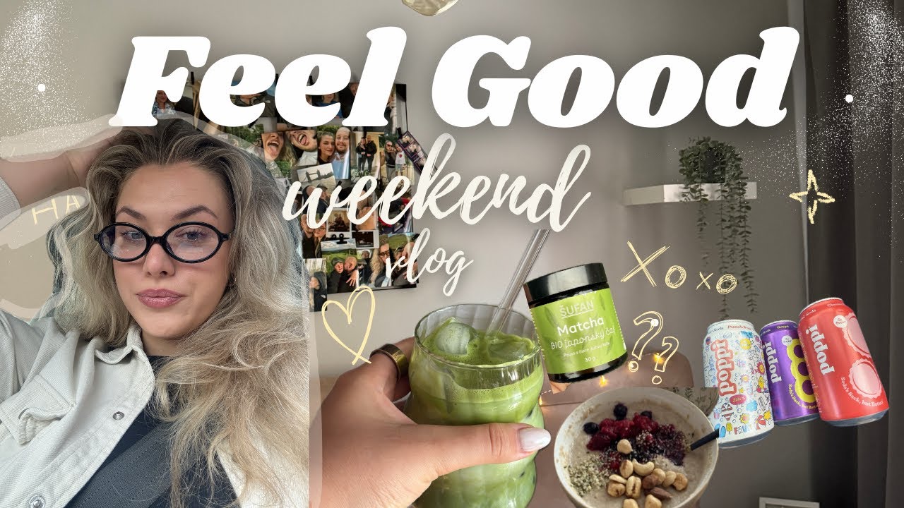 FEEL GOOD weekend vlog | nový pracovní stůl i matcha, zkouším POPPI sodas a mám čtecí krizičku?!