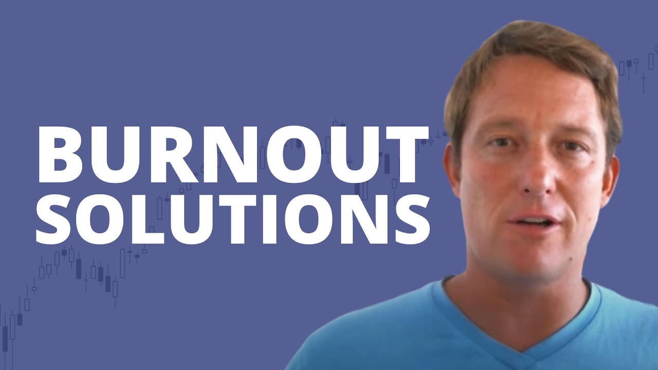 How to Deal with Burnout as a Trader (Trading Psychology)