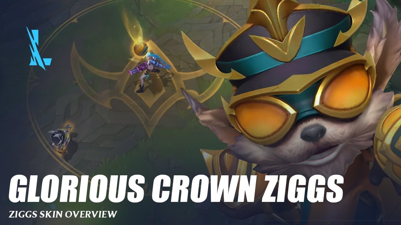 Glorious Crown Ziggs - Wild Rift