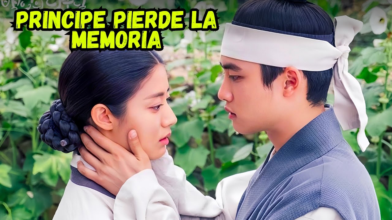Principe Pierde La Memoria, Se Casa Con El Amor de Su-TU DRAMA FAVORITO #69 100 DIAS CON MI PRINCIPE
