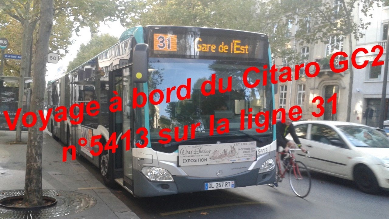 A bord du... | Mercedes-Benz Citaro GC2 n°5413 - RATP Ligne 31