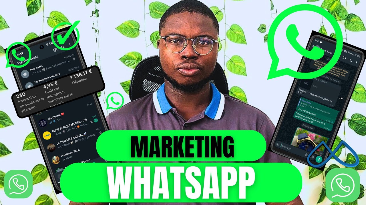 WHATSAPP MARKETING : Comment booster votre business avec WhatsApp en cette année