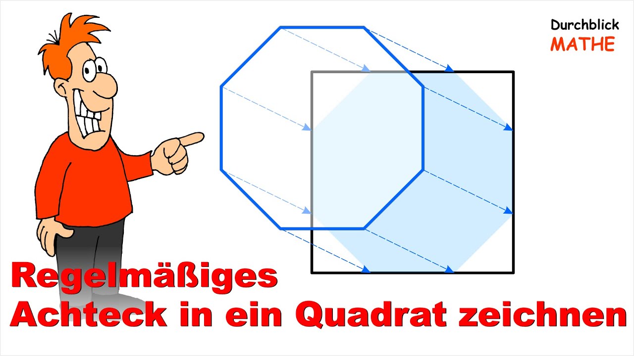 In ein Quadrat ein regelm&auml;&szlig;iges Achteck zeichnen