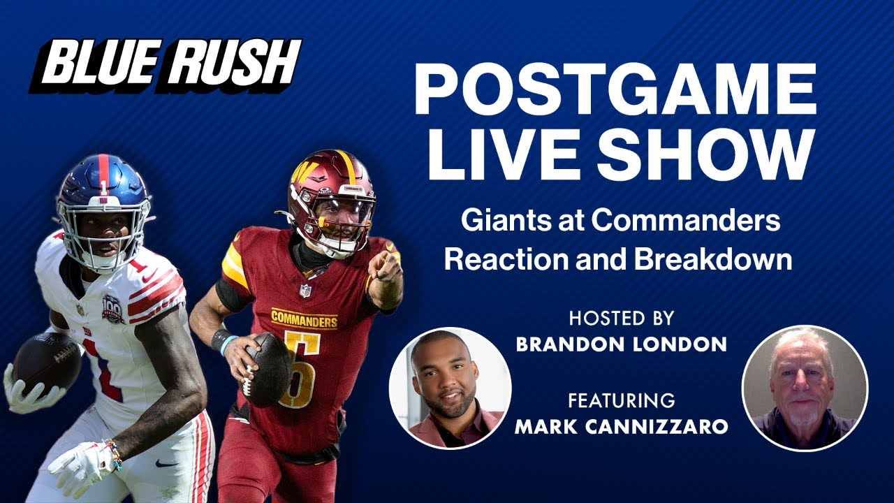 Giants lose to Commanders, 21-6, in NFL Week 1| Blue Rush Postgame Live Show