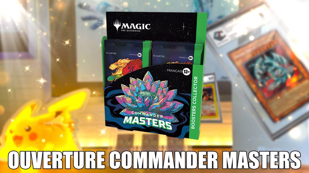 MAGIC COMMANDER MASTER OUVERTURE COLLECTOR !