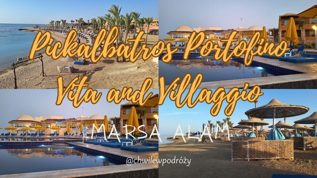 Pickalbatros Portofino Marsa Alam 🌴 Wyjątkowy Resort Vita & Villaggio – Pełny Opis Hotelu