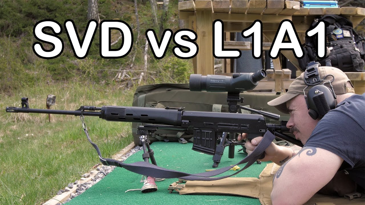 SVD/Dragunov vs L1A1/FN FAL, which is the best 