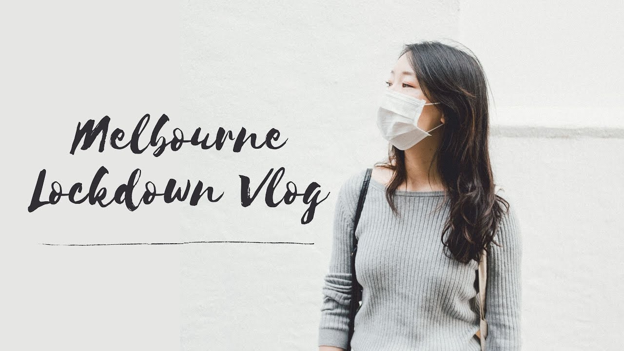 Melbourne Lockdown Vlog 澳洲居家隔离日常VLOG