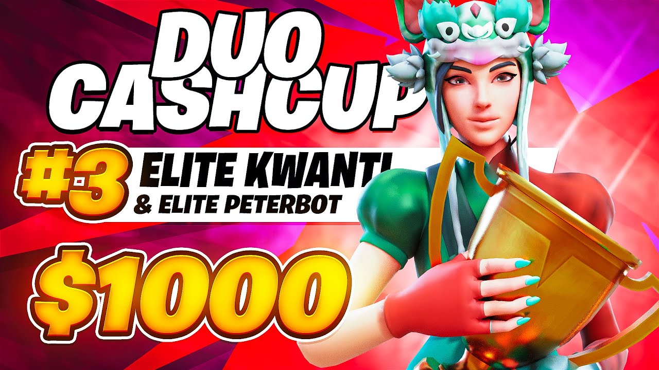 3rd Place Duo Cashcup FINALS ($1,000) (ft. Elite Peterbot)🏆| Kwanti