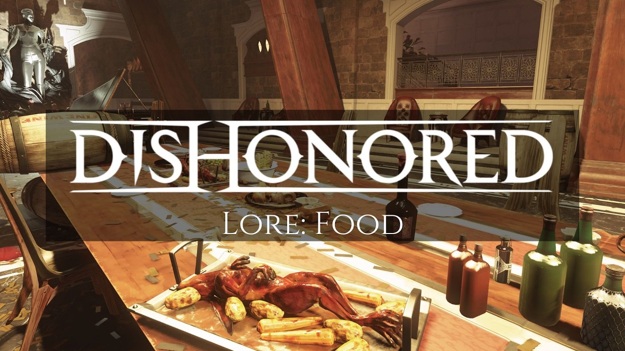 Знания из Dishonored: Еда
