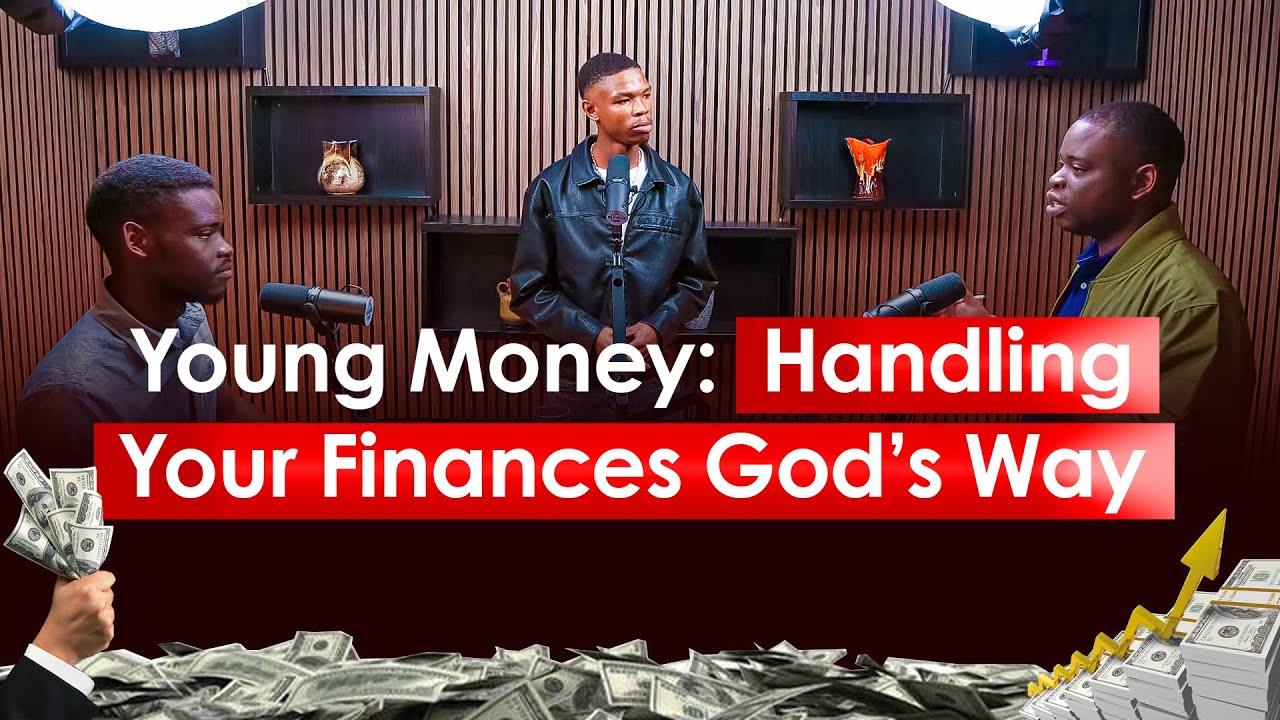 MUST WATCH‼️ Young Money – Handling Your Finances God's Way -   Elevate Podcast
