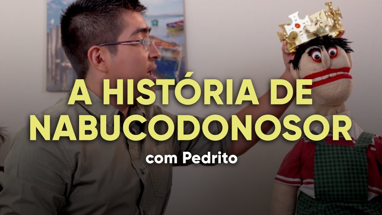 O REI DA BABILÔNIA - PEDRITO (Português)